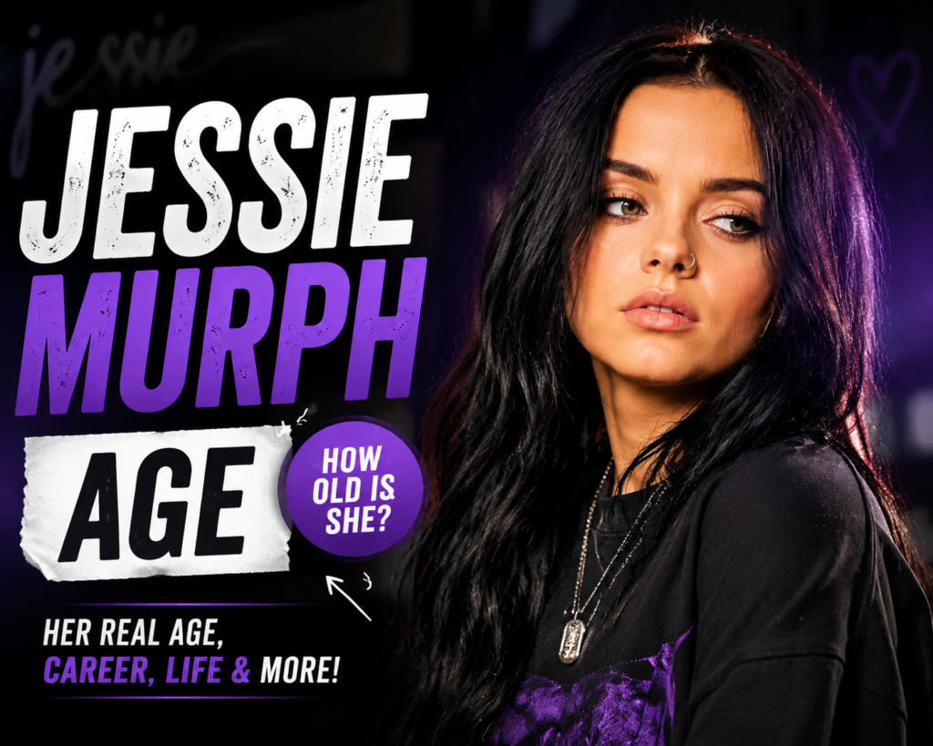 Jessie Murph Age